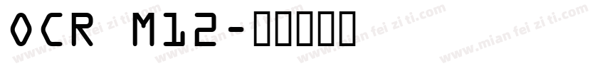 OCR M12字体转换